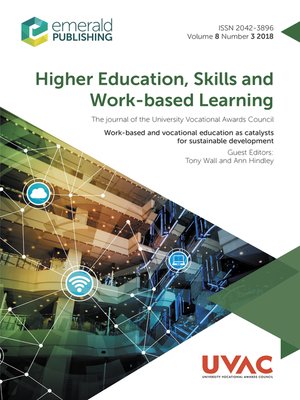 cover image of Higher Education, Skills and Work-Based Learning, Volume 8, Issue 3